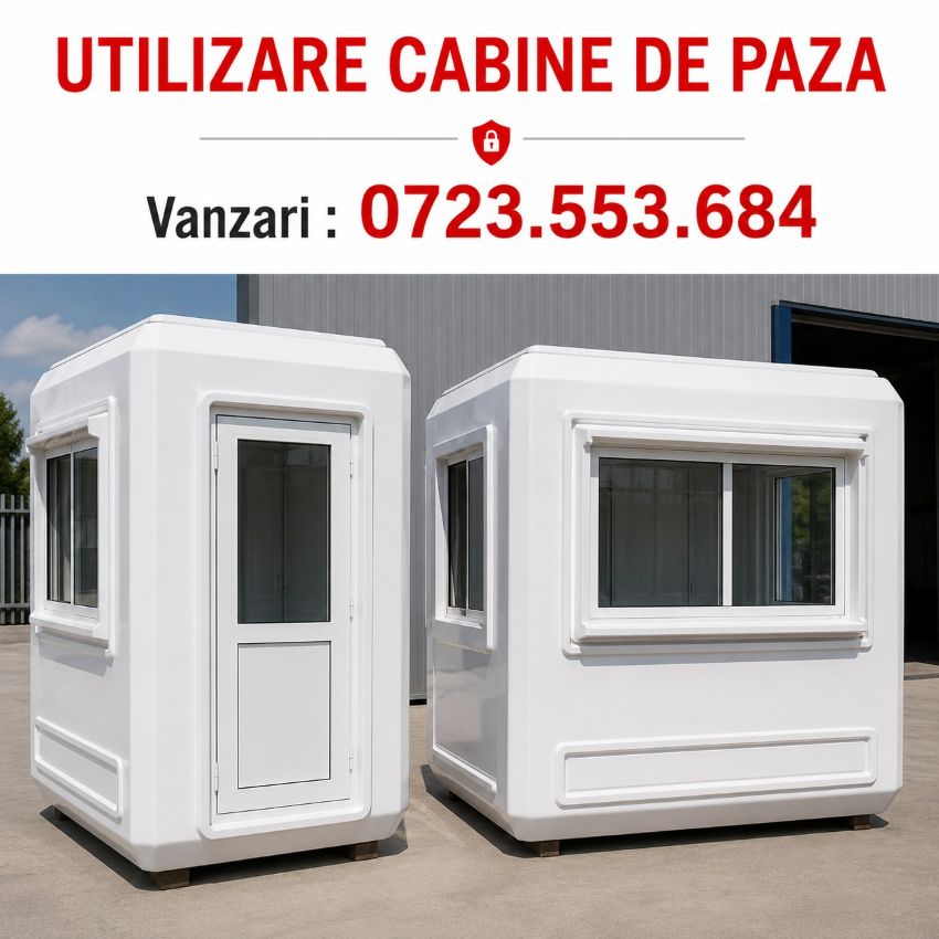 Utilizare cabine paza si amplasarea